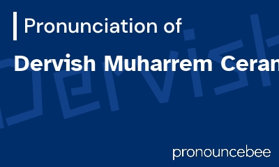 how to pronounce dervish-muharrem-ceran feature image