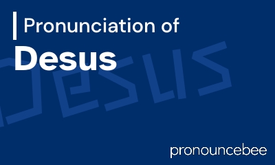 how to pronounce desus feature image