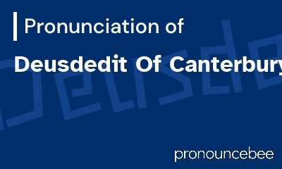 how to pronounce deusdedit-of-canterbury feature image