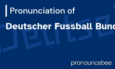 how to pronounce deutscher-fussball-bund feature image