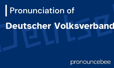 how to pronounce deutscher-volksverband feature image