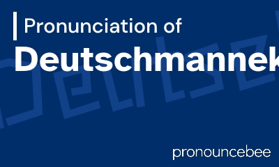 how to pronounce deutschmannek feature image