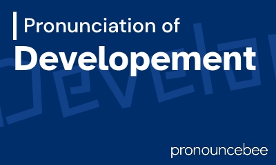 how to pronounce developement feature image