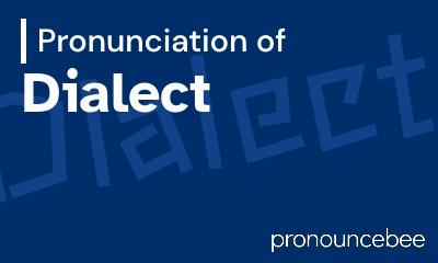 how to pronounce dialect feature image
