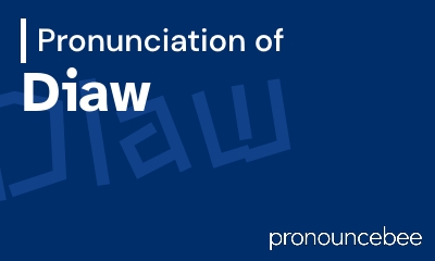 how to pronounce diaw feature image