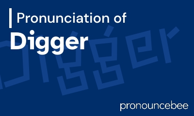 how to pronounce digger feature image