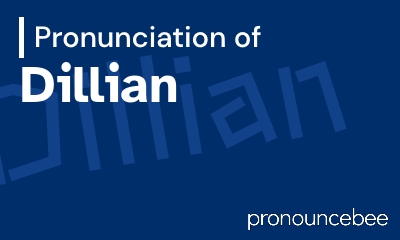how to pronounce dillian feature image
