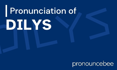 how to pronounce dilys feature image