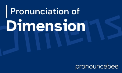 how to pronounce dimension feature image