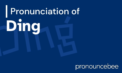 how to pronounce ding feature image