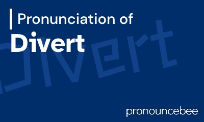 how to pronounce divert feature image