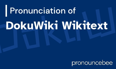 how to pronounce dokuwiki-wikitext feature image