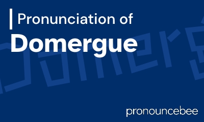 how to pronounce domergue feature image