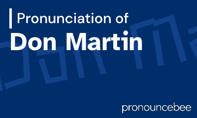 how to pronounce don-martin feature image