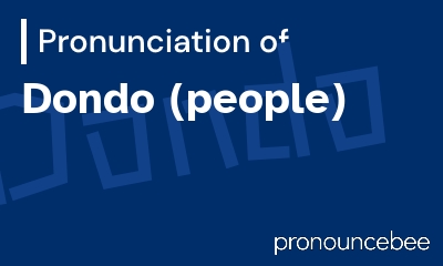 how to pronounce dondo-people feature image