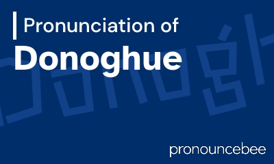 how to pronounce donoghue feature image