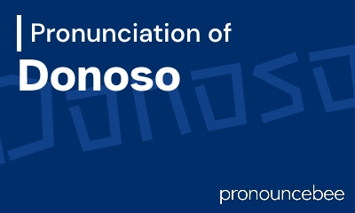 how to pronounce donoso feature image