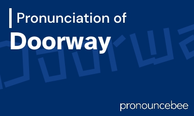 how to pronounce doorway feature image