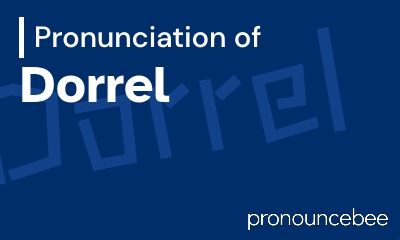 how to pronounce dorrel feature image