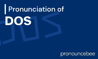 how to pronounce dos feature image