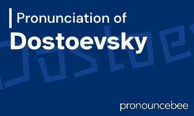 how to pronounce dostoevsky feature image