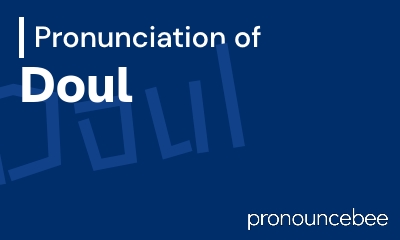 how to pronounce doul feature image