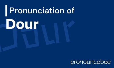 how to pronounce dour feature image