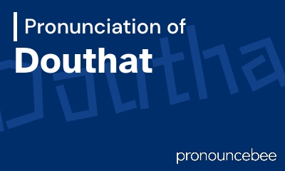 how to pronounce douthat feature image