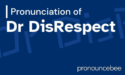 how to pronounce dr-disrespect feature image