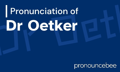how to pronounce dr-oetker feature image