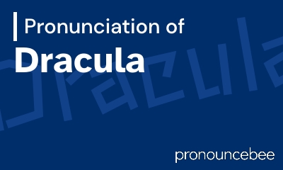 how to pronounce dracula feature image