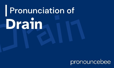 how to pronounce drain feature image
