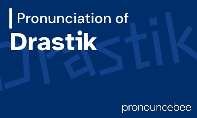 how to pronounce drastik feature image