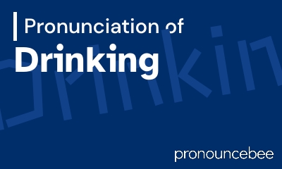 how to pronounce drinking feature image