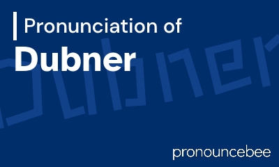 how to pronounce dubner feature image