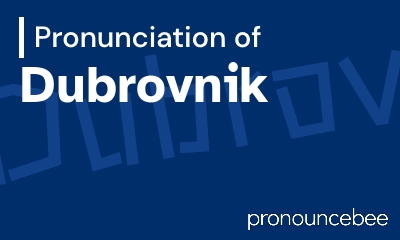 how to pronounce dubrovnik feature image