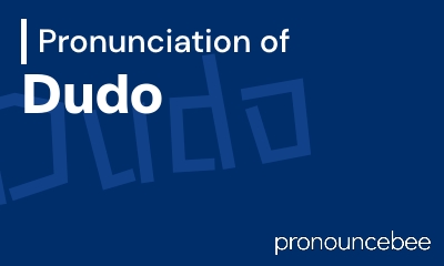 how to pronounce dudo feature image