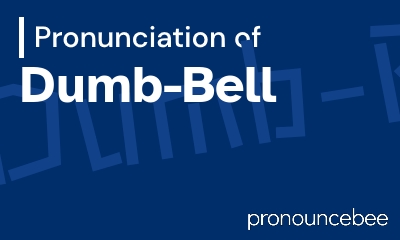how to pronounce dumb-bell feature image