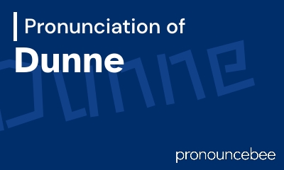 how to pronounce dunne feature image
