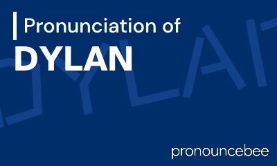 how to pronounce dylan feature image