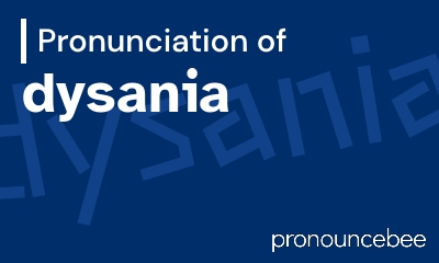 how to pronounce dysania feature image