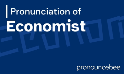 how to pronounce economist feature image