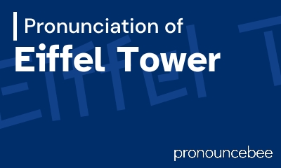 how to pronounce eiffel-tower feature image