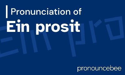 how to pronounce ein-prosit feature image