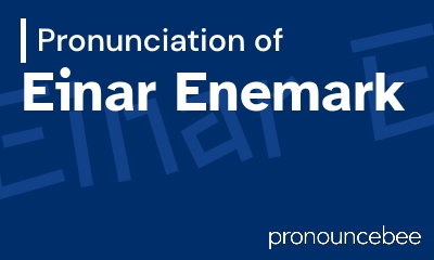 how to pronounce einar-enemark feature image