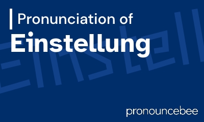 how to pronounce einstellung feature image