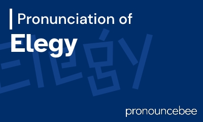 how to pronounce elegy feature image