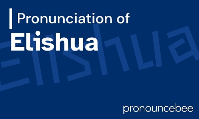 how to pronounce elishua feature image