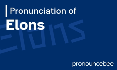 how to pronounce elons feature image