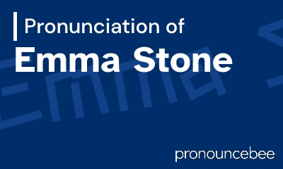 how to pronounce emma-stone feature image